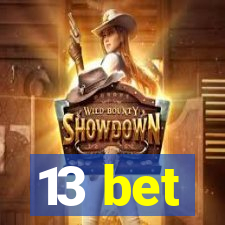 13 bet